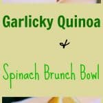 Garlicky Quinoa Brunch Bowl