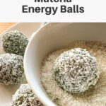 matcha energy balls being rolled in coconut