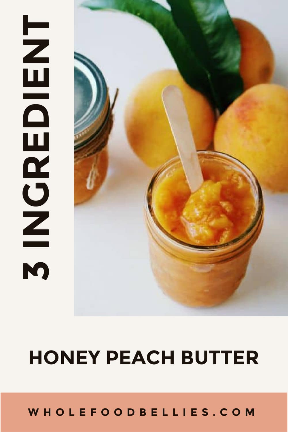 Easy 3 Ingredient Peach Butter Whole Food Bellies