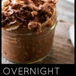 Overnight Chocolate Peanut Butter Cup Oats