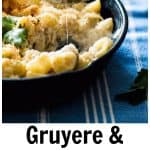 Gruyere and Cauliflower Mac and Cheese