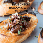 Blue Cheese Balsamic Grape Crostini