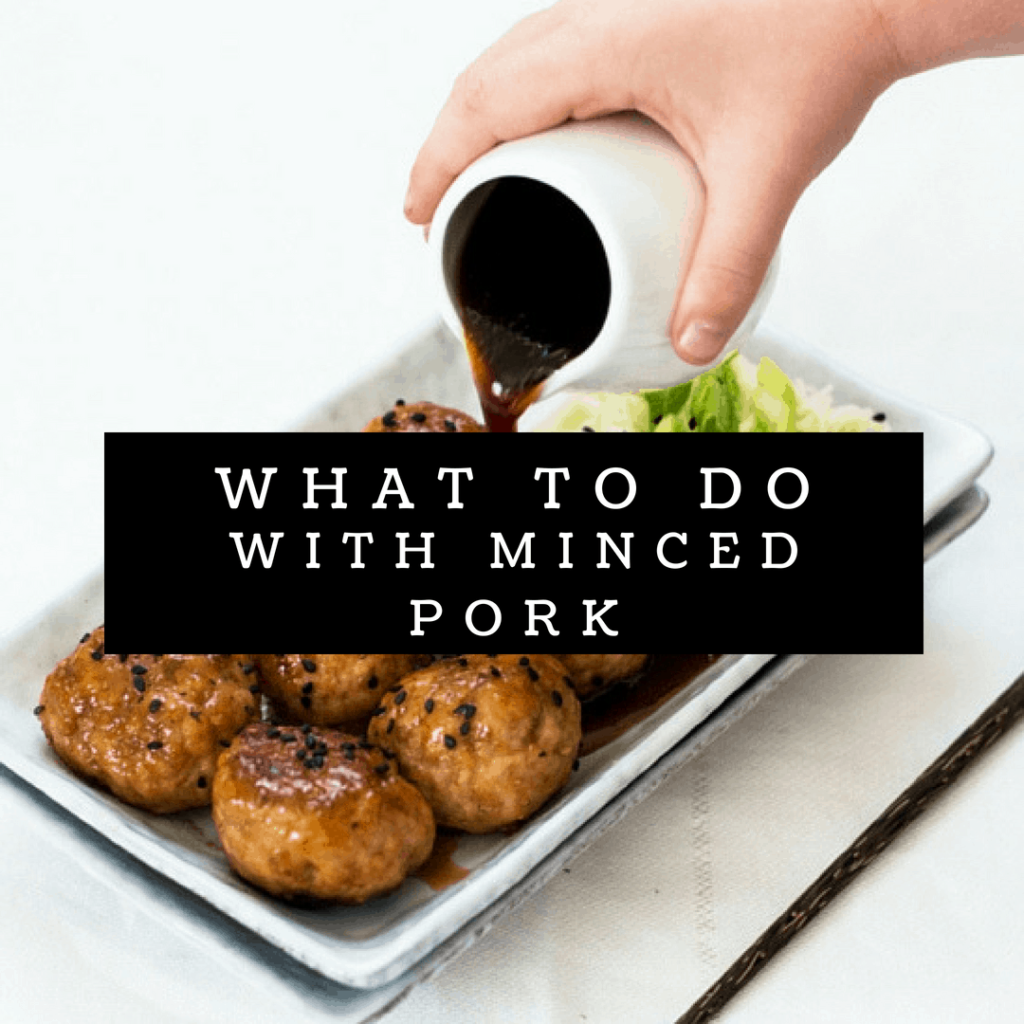 What to do with minced pork