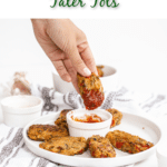 Veggie Loaded Tater Tots