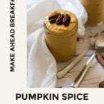 pumpkin pie overnight oats