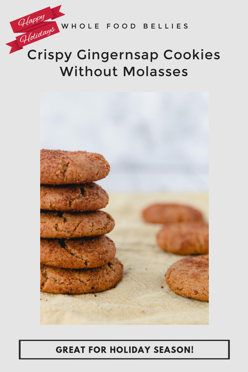Crispy Gingersnap Cookies Without Molasses Whole Food Bellies