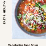 Vegetarian taco soup