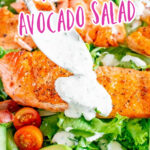 Salmon Avocado BLT Salad