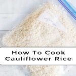 How to cook frozen cauliflower rice